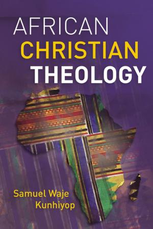 Cover of the book African Christian Theology by Ryan O'Dowd, Tremper Longman III, Scot McKnight