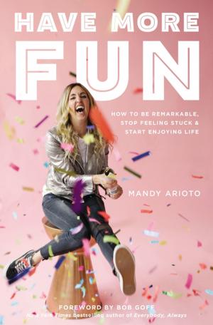 Cover of the book Have More Fun by Zondervan