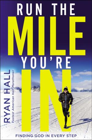 Book cover of Run the Mile You're In
