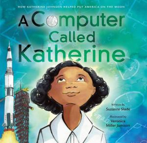 Cover of the book A Computer Called Katherine by Anna Llenas