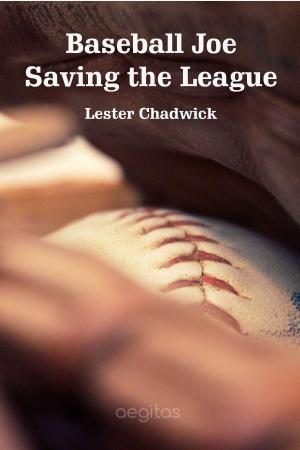 Cover of Baseball Joe Saving the League