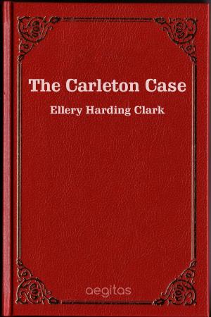 Cover of the book The Carleton Case by Goss C.F.