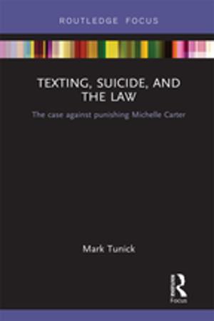 Cover of the book Texting, Suicide, and the Law by Terry Gourvish, Richard G. Wilson