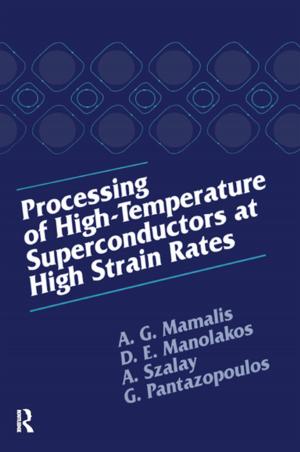Cover of the book Processing of High-Temperature Superconductors at High Strain by Roger Thompson, Rodrigo Peroni, Alex T. Visser