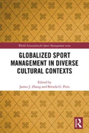 bigCover of the book Globalized Sport Management in Diverse Cultural Contexts by 