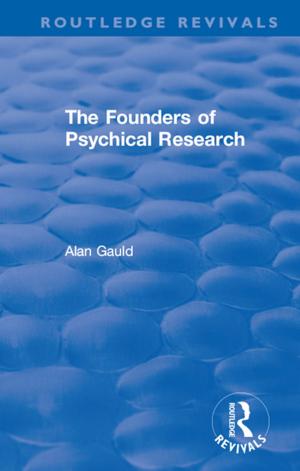 Cover of the book The Founders of Psychical Research by Adrian Ziderman, Douglas Albrecht