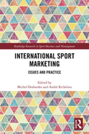 Cover of the book International Sport Marketing by Dylan Sutherland, Jennifer Y.J. Hsu