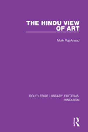 Cover of the book The Hindu View of Art by Alexandra Warwick, Carolyn W de la L Oulton, Karen Yuen, Brenda Ayres
