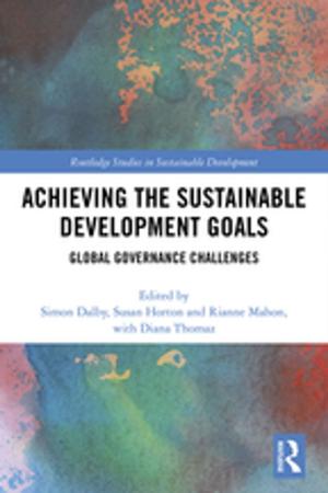 Cover of the book Achieving the Sustainable Development Goals by David Kennedy