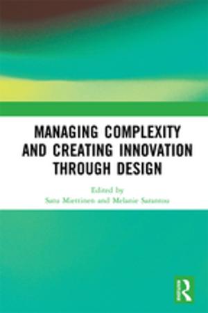 Cover of the book Managing Complexity and Creating Innovation through Design by 