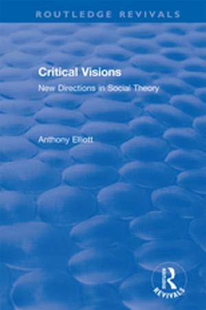 Cover of the book Critical Visions by Carolyn W. de la L. Oulton