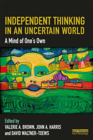 Cover of the book Independent Thinking in an Uncertain World by Hyuk-Rae Kim