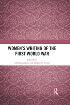 Cover of the book Women's Writing of the First World War by 