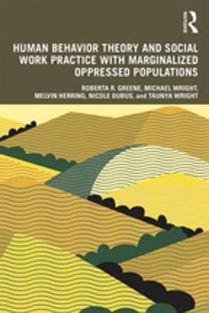 Cover of the book Human Behavior Theory and Social Work Practice with Marginalized Oppressed Populations by 