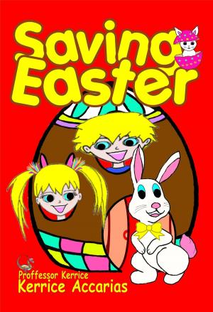 Cover of the book Saving Easter by C.L. Mozena