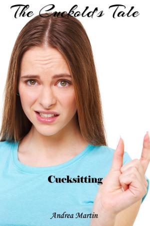 Book cover of The Cuckold's Tale: Cucksitting