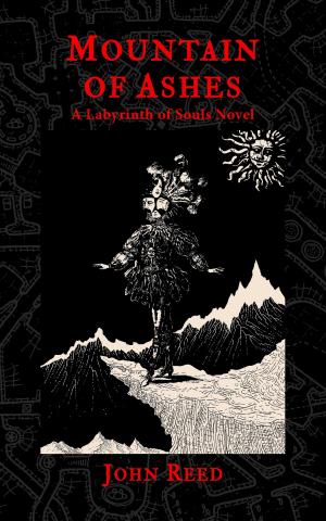 Cover of the book Mountain of Ashes: A Labyrinth of Souls Novel by Rish Outfield