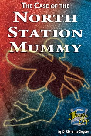 Book cover of The Case of the North Station Mummy