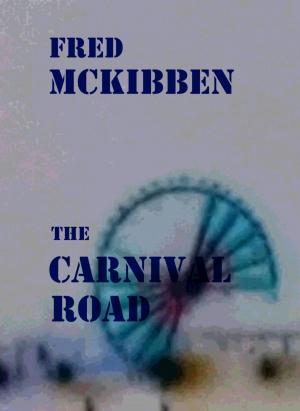 Cover of the book The Carnival Road: The Gardeners Episode 3 by Jennifer Morrigan