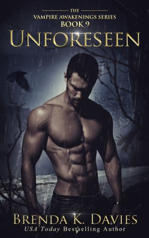 Cover of the book Unforeseen (Vampire Awakenings, Book 9) by Patti O'Shea