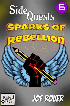 Cover of the book Sparks of Rebellion (Side Quest #6) by Gwen Wilkinson