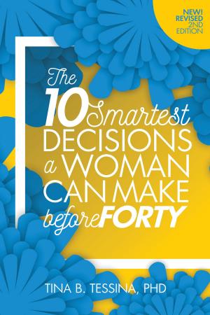 Cover of the book The 10 Smartest Decisions a Woman Can Make Before 40 2nd Edition by Thomas W. Clark, MS, MD, FACS, Dawn Reese, Ph.D.