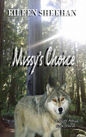 Cover of the book Missy's Choice: Book Three of the A Wolf Affair Trilogy by Justine Jackson