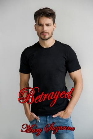 Cover of the book Betrayed by Mary Suzanne