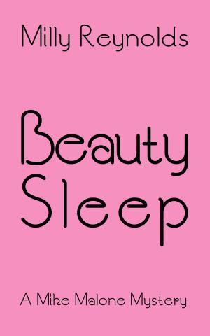 Cover of the book Beauty Sleep by Milly Reynolds