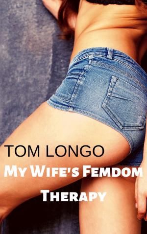 bigCover of the book My Wife's Femdom Therapy by 