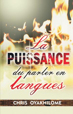 Cover of the book La Puissance Du Parler En Langues by RORK Bible Stories