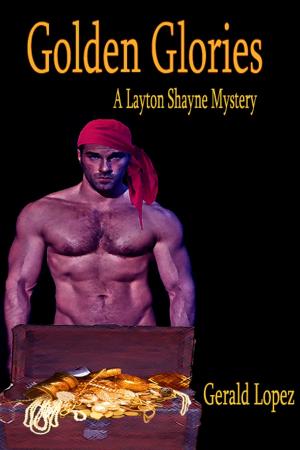 Book cover of Golden Glories (a Layton Shayne Mystery)