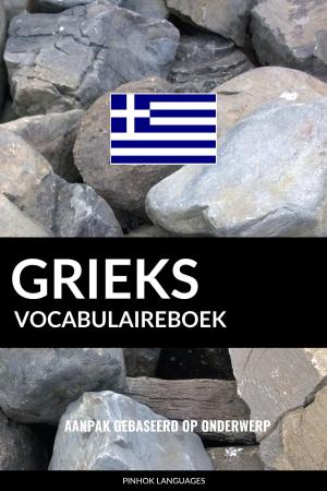Cover of Grieks vocabulaireboek: Aanpak Gebaseerd Op Onderwerp