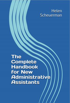 Cover of the book The Complete Handbook: For New Administrative Assistants by Laura Stack