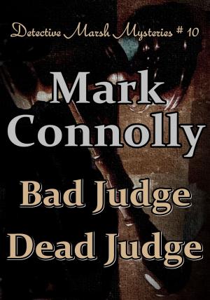 Book cover of Bad Judge Dead Judge
