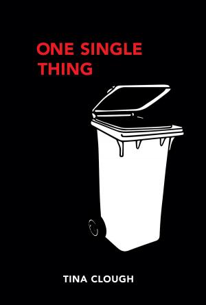 Cover of the book One Single Thing by Laura Moritz, Sheila Pearl