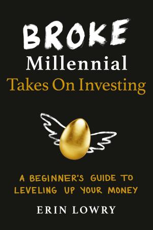 Cover of the book Broke Millennial Takes On Investing by Jo Davis