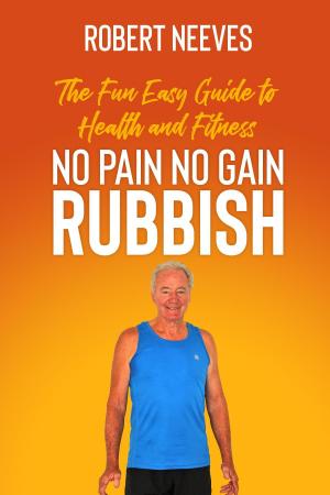 Cover of the book The Fun Easy Guide to Health and Fitness by Dave Crawford