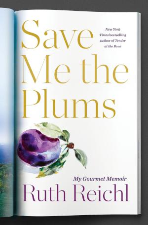 Cover of the book Save Me the Plums by Elaine Costello, Ph.D.