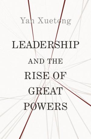 Book cover of Leadership and the Rise of Great Powers