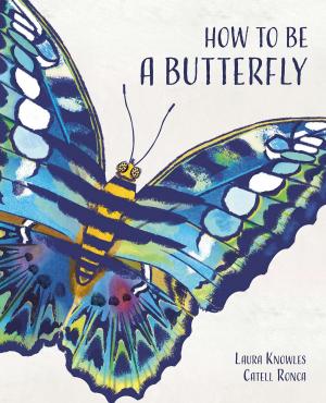 Cover of the book How to Be a Butterfly by DC Swain
