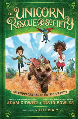 Cover of the book The Chupacabras of the Río Grande by Giada De Laurentiis