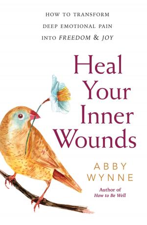 Cover of the book Heal Your Inner Wounds by Sherrie Dillard