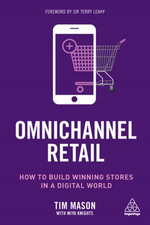 Cover of the book Omnichannel Retail by Dr Hilary Lines, Dr Jacqueline Scholes-Rhodes