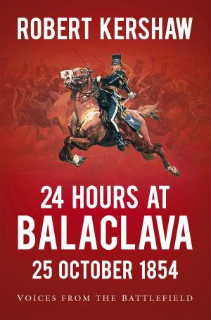 Cover of the book 24 Hours at Balaclava by David Foot