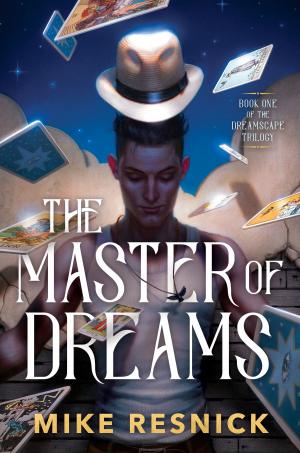 Cover of the book The Master of Dreams by Jennifer Roberson