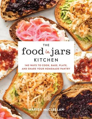 Cover of the book The Food in Jars Kitchen by John Barricelli