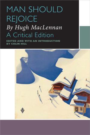 Book cover of Man Should Rejoice, by Hugh MacLennan