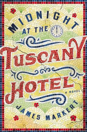 Cover of the book Midnight at the Tuscany Hotel by Jill Biden