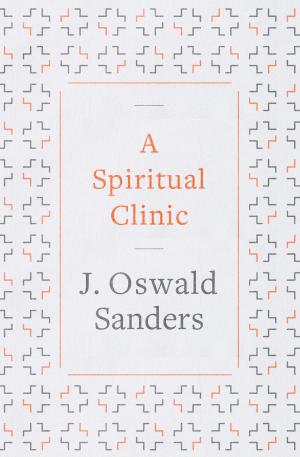 Cover of the book A Spiritual Clinic by Tessa Afshar